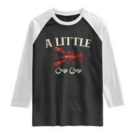 Crawfish Lovers Raglan Shirt A Little Cray Crayfish Boils Cajun Seafood Festival