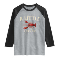 Crawfish Lovers Raglan Shirt A Little Cray Crayfish Boils Cajun Seafood Festival