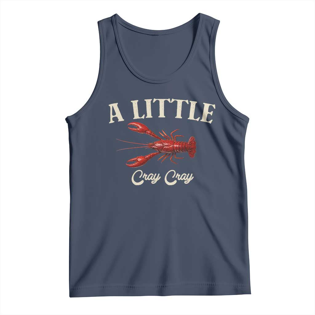 Crawfish Lovers Tank Top A Little Cray Crayfish Boils Cajun Seafood Festival