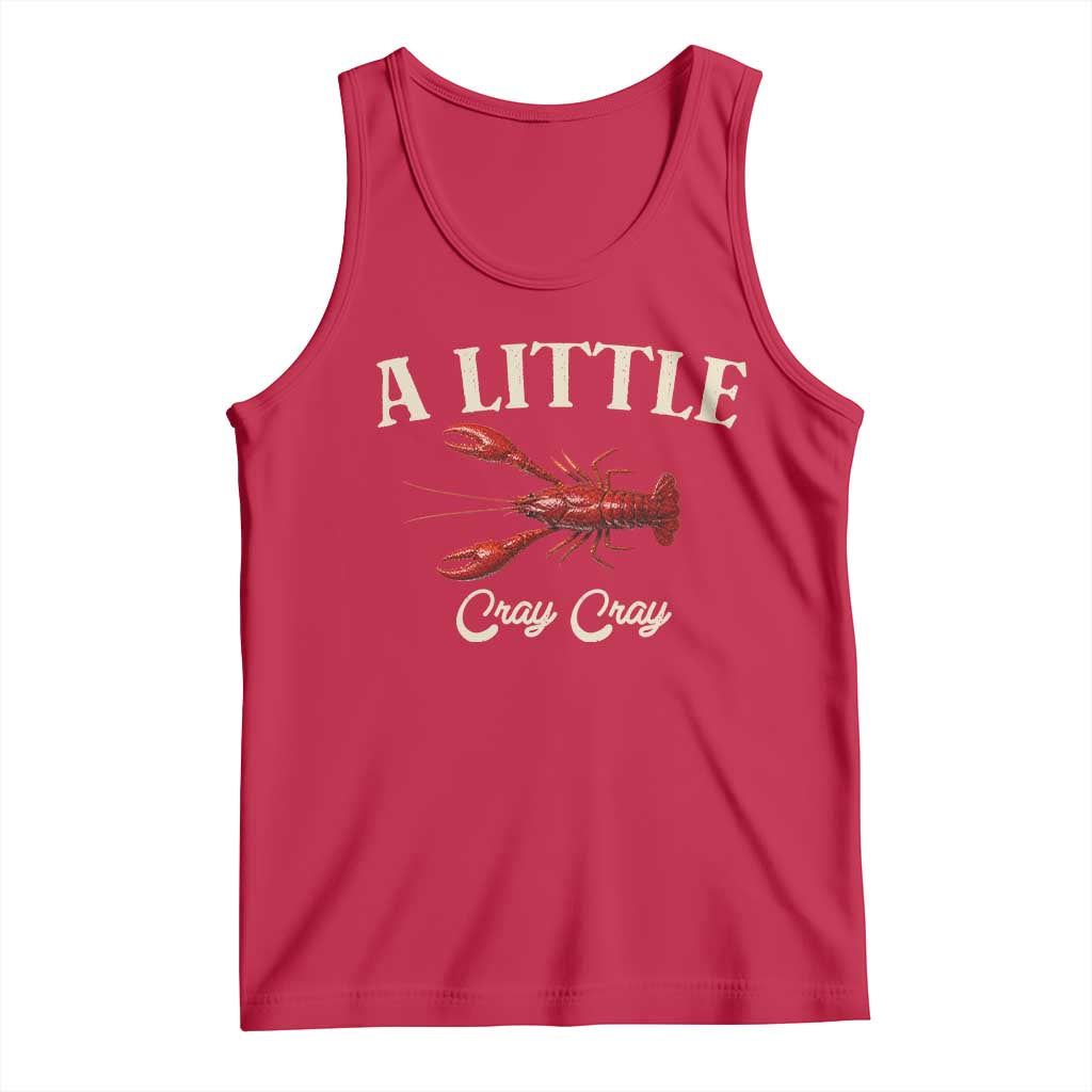 Crawfish Lovers Tank Top A Little Cray Crayfish Boils Cajun Seafood Festival