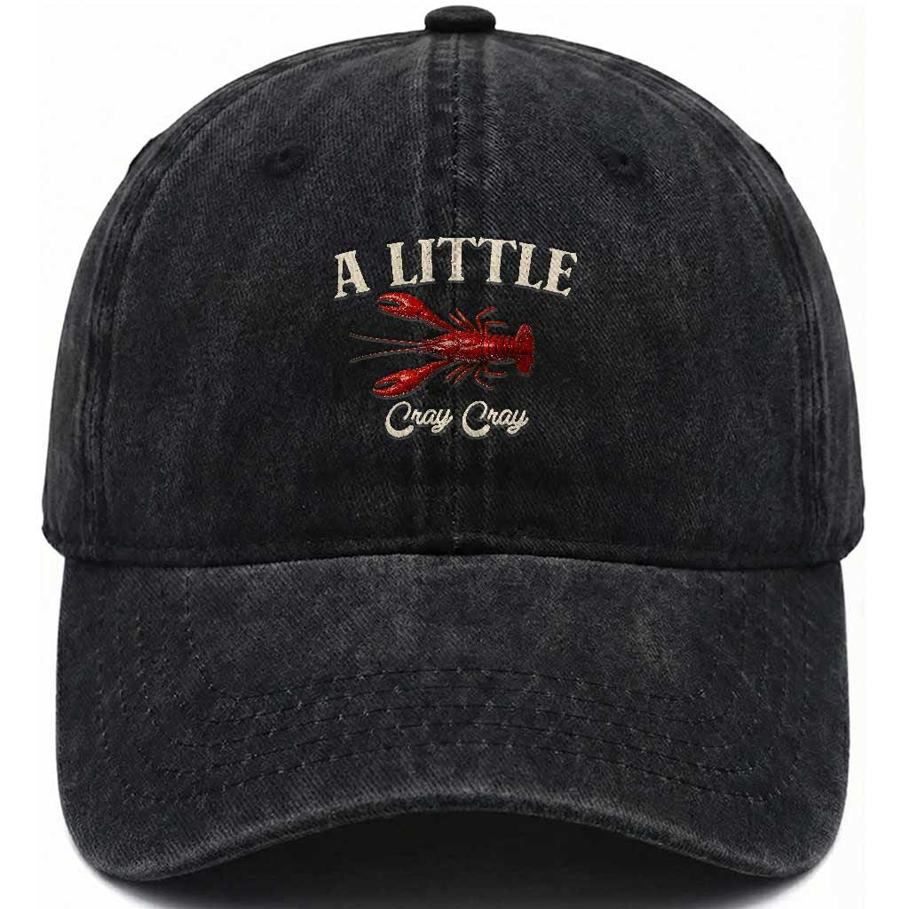 Crawfish Lovers Washed Cotton Baseball Cap A Little Cray Crayfish Boils Cajun Seafood Festival