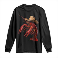 Cowboy Crawfish Long Sleeve Shirt Yeeclaw Western Country Seafood Lobster Cajun Lovers