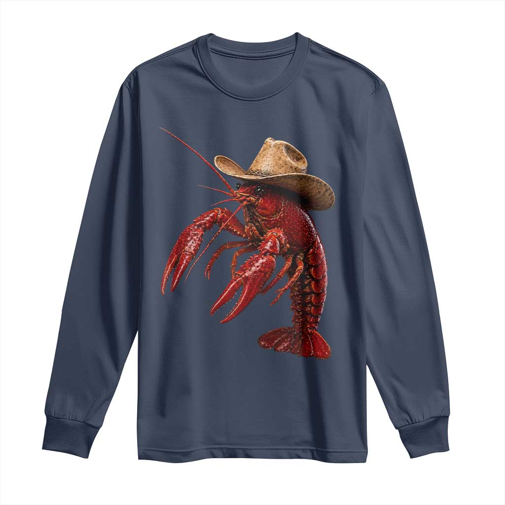 Cowboy Crawfish Long Sleeve Shirt Yeeclaw Western Country Seafood Lobster Cajun Lovers