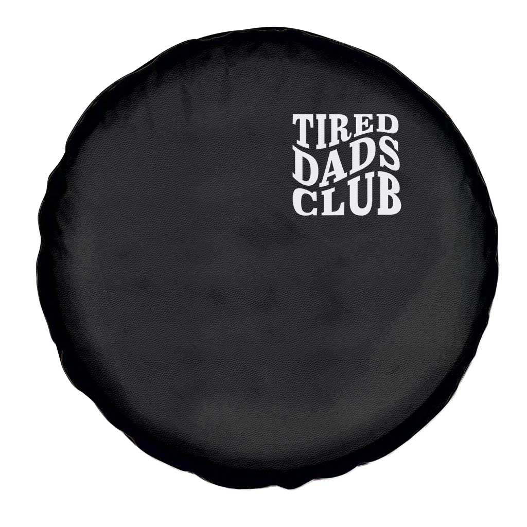 Tired Dads Club Spare Tire Cover Fathers Day Funny Dad Life