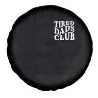 Tired Dads Club Spare Tire Cover Fathers Day Funny Dad Life