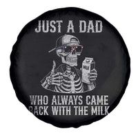 Funny Dad Spare Tire Cover Just A Dad Who Always Came Back With The Milk Skeleton American Flag