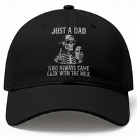 Funny Dad Baseball Cap Just A Dad Who Always Came Back With The Milk Skeleton American Flag