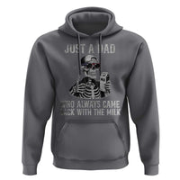 Funny Dad Hoodie Just A Dad Who Always Came Back With The Milk Skeleton American Flag