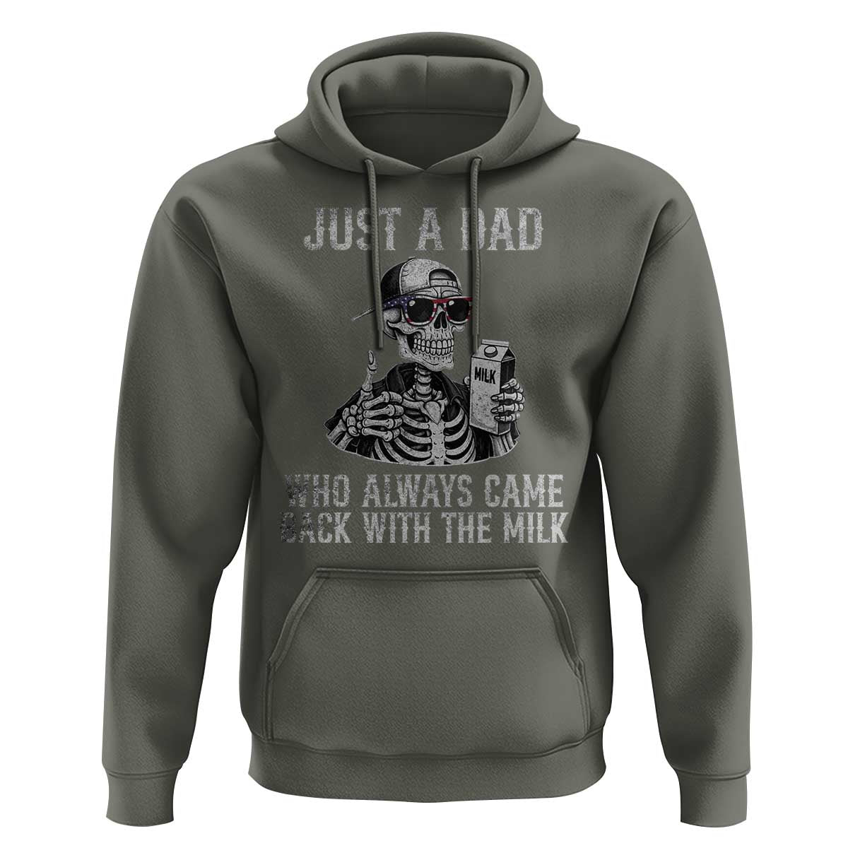 Funny Dad Hoodie Just A Dad Who Always Came Back With The Milk Skeleton American Flag