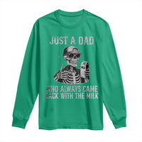 Funny Dad Long Sleeve Shirt Just A Dad Who Always Came Back With The Milk Skeleton American Flag