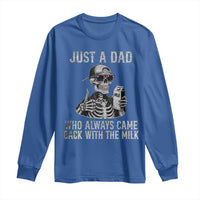 Funny Dad Long Sleeve Shirt Just A Dad Who Always Came Back With The Milk Skeleton American Flag