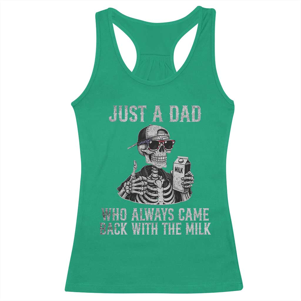 Funny Dad Racerback Tank Top Just A Dad Who Always Came Back With The Milk Skeleton American Flag