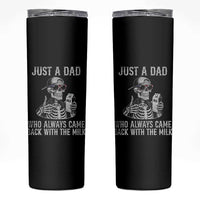 Funny Dad Skinny Tumbler Just A Dad Who Always Came Back With The Milk Skeleton American Flag