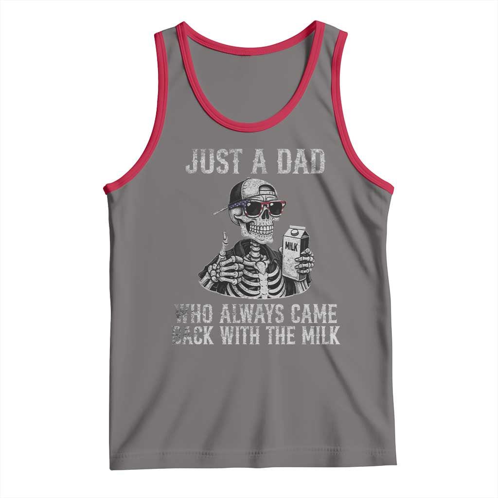 Funny Dad Tank Top Just A Dad Who Always Came Back With The Milk Skeleton American Flag
