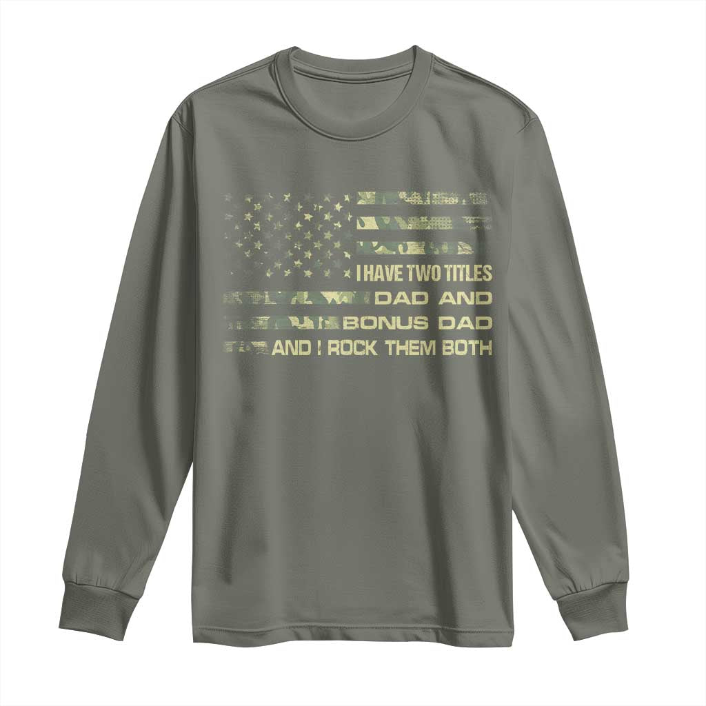 Funny Bonus Dad Long Sleeve Shirt Step Dad Camo American Flag Fathers Day