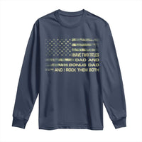 Funny Bonus Dad Long Sleeve Shirt Step Dad Camo American Flag Fathers Day