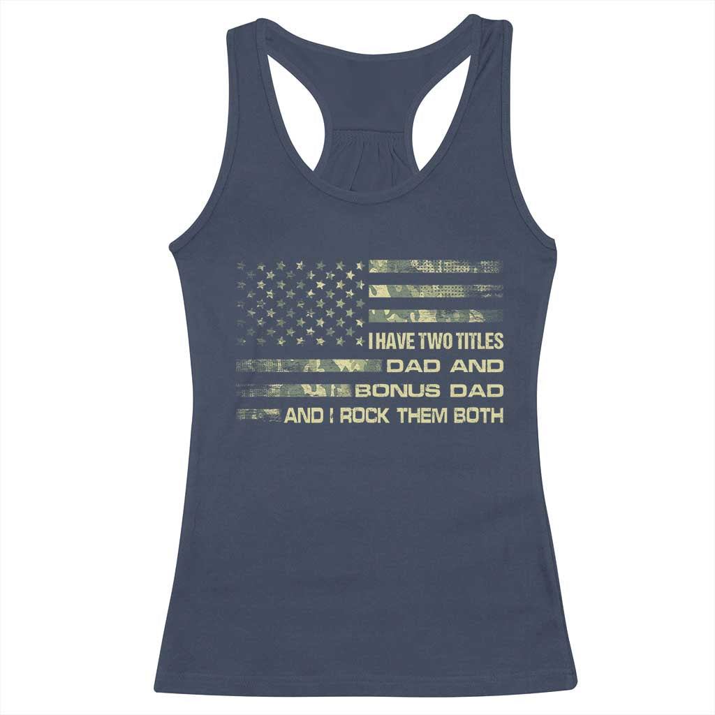 Funny Bonus Dad Racerback Tank Top Step Dad Camo American Flag Fathers Day