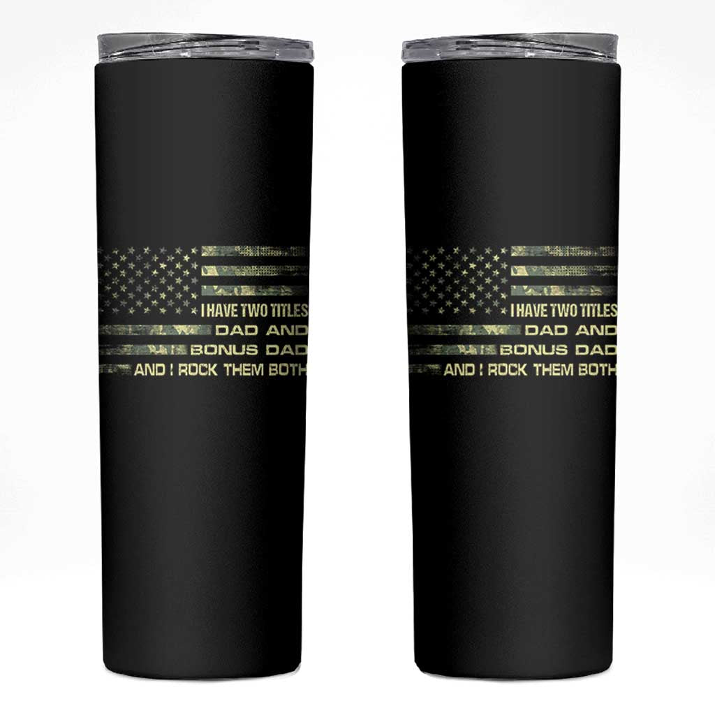 Funny Bonus Dad Skinny Tumbler Step Dad Camo American Flag Fathers Day