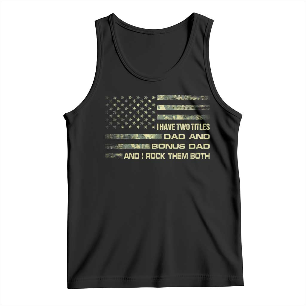 Funny Bonus Dad Tank Top Step Dad Camo American Flag Fathers Day