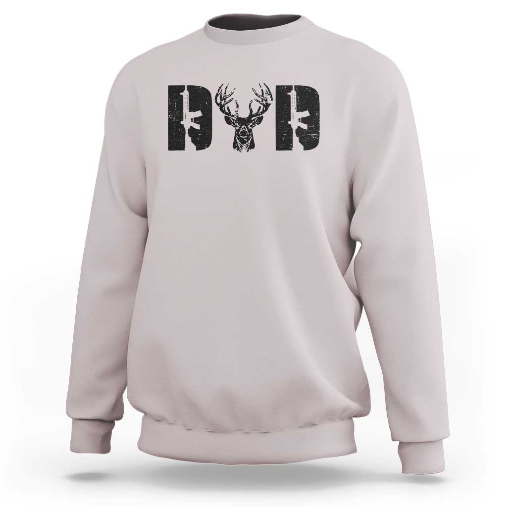 Hunting Dad Sweatshirt Fathers Day Gun Lovers Hunter Dad