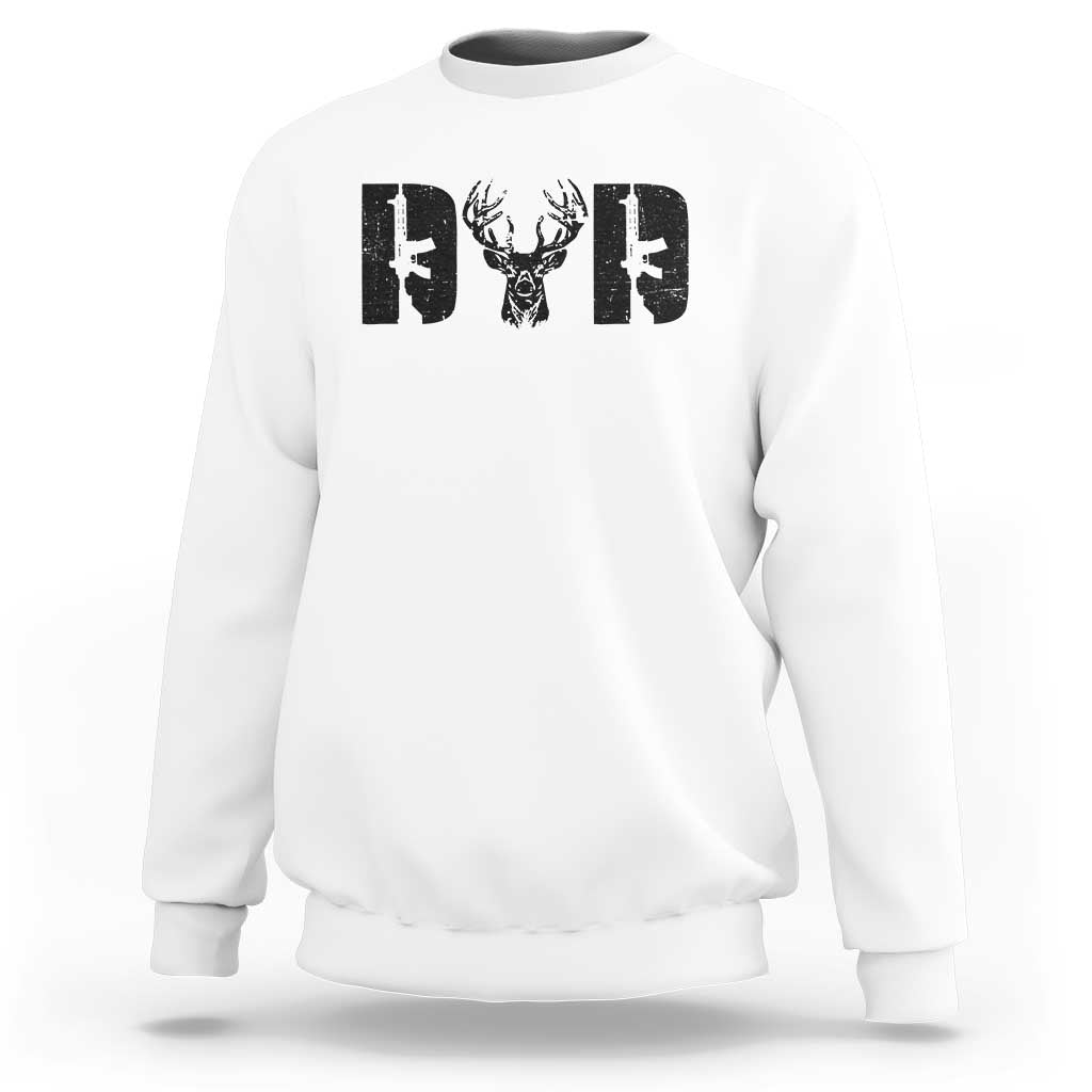 Hunting Dad Sweatshirt Fathers Day Gun Lovers Hunter Dad