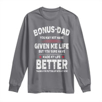 Bonus dad Long Sleeve Shirt Step Dad Fathers Day