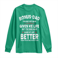 Bonus dad Long Sleeve Shirt Step Dad Fathers Day