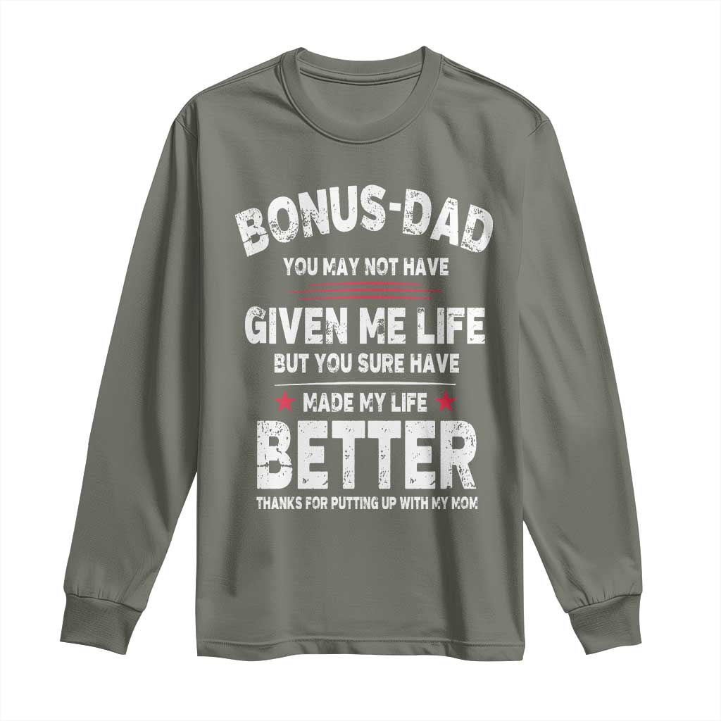 Bonus dad Long Sleeve Shirt Step Dad Fathers Day
