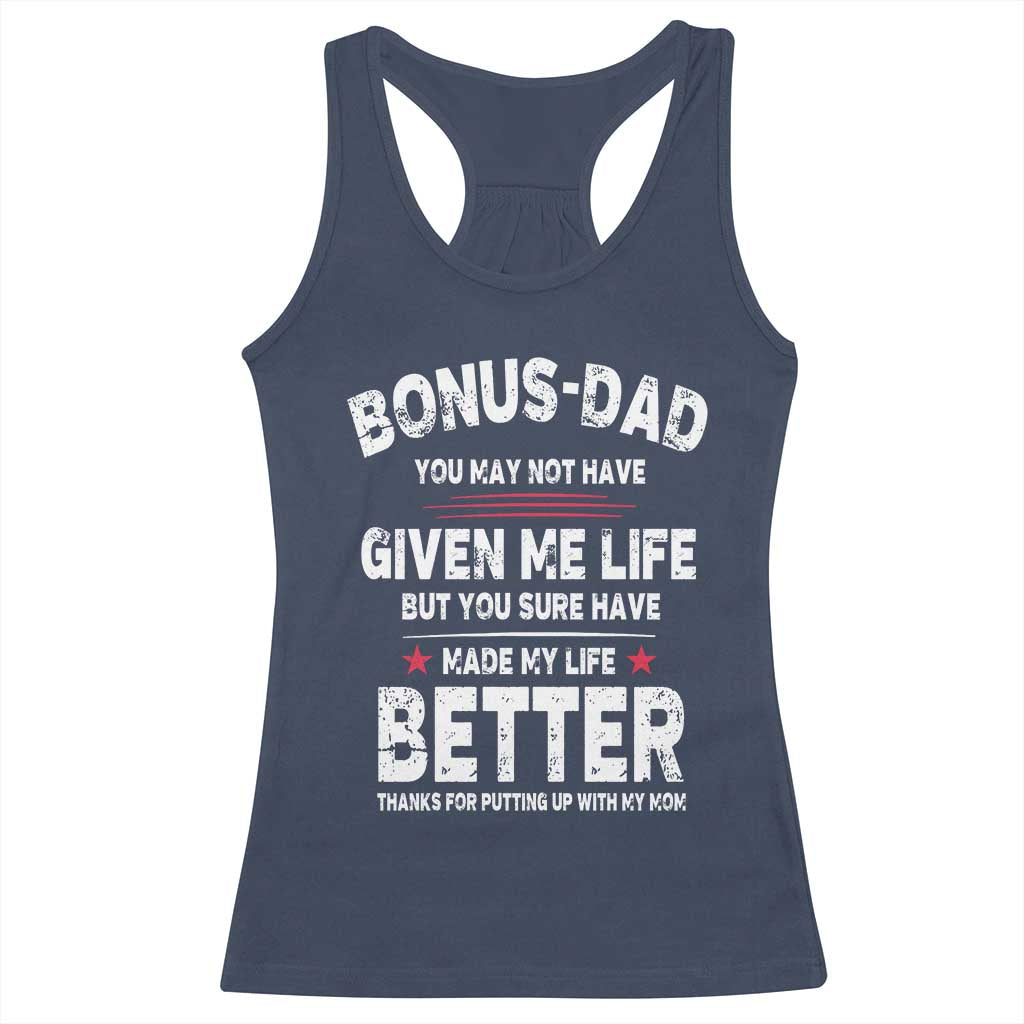 Bonus dad Racerback Tank Top Step Dad Fathers Day