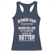 Bonus dad Racerback Tank Top Step Dad Fathers Day