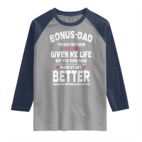 Bonus dad Raglan Shirt Step Dad Fathers Day