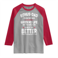 Bonus dad Raglan Shirt Step Dad Fathers Day