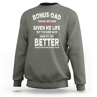 Bonus dad Sweatshirt Step Dad Fathers Day