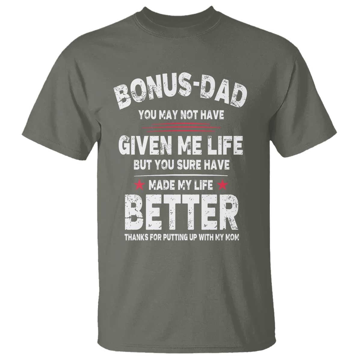 Bonus dad T Shirt Step Dad Fathers Day