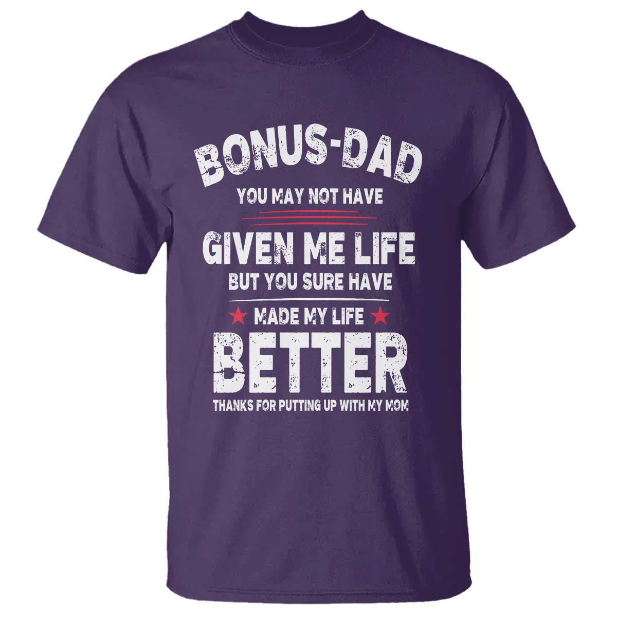 Bonus dad T Shirt Step Dad Fathers Day