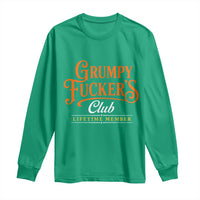 Grumpy Fuckers Club Lifetime Member Long Sleeve Shirt Gag Gift Birthday Husband Dad Fathers Day
