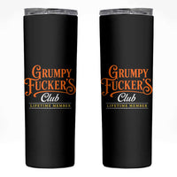 Grumpy Fuckers Club Lifetime Member Skinny Tumbler Gag Gift Birthday Husband Dad Fathers Day