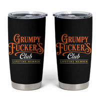 Grumpy Fuckers Club Lifetime Member Tumbler Cup Gag Gift Birthday Husband Dad Fathers Day
