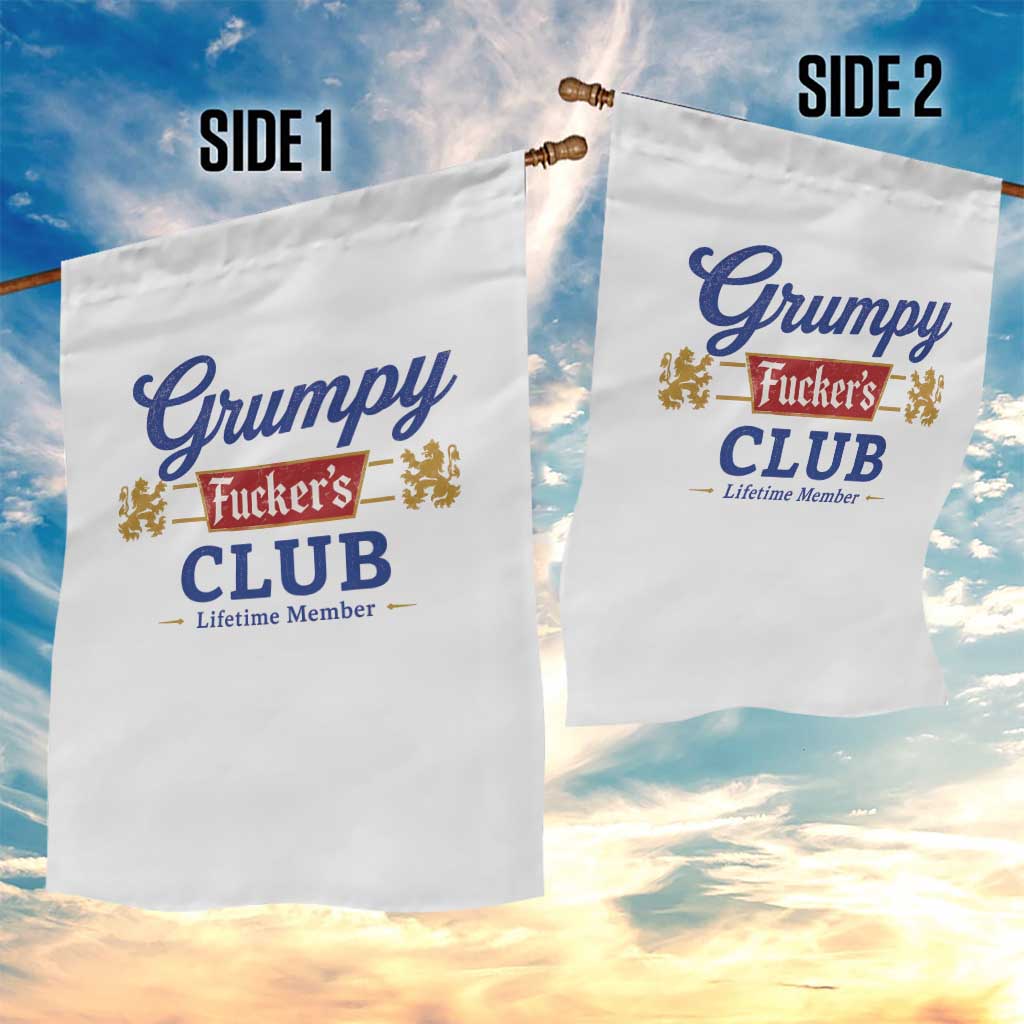 Grumpy Fuckers Club Lifetime Member Garden Flag Sarcastic Gag Gift Birthday Husband Dad Fathers Day