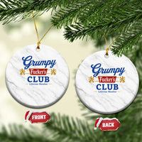 Grumpy Fuckers Club Lifetime Member Ceramic Ornament Sarcastic Gag Gift Birthday Husband Dad Fathers Day