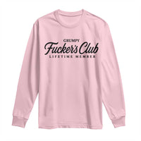 Vintage Grumpy Fuckers Club Lifetime Member Long Sleeve Shirt Gag Gift Birthday Husband Dad Fathers Day