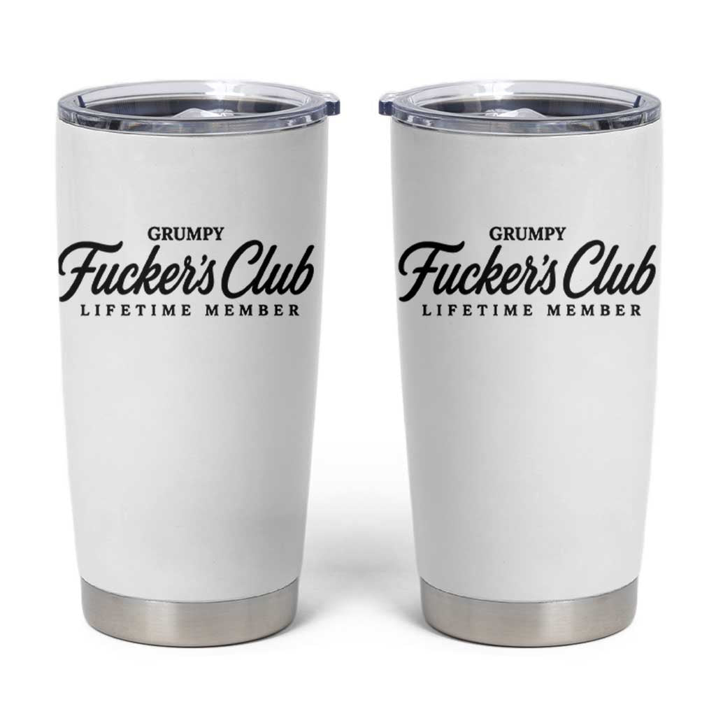 Vintage Grumpy Fuckers Club Lifetime Member Tumbler Cup Gag Gift Birthday Husband Dad Fathers Day