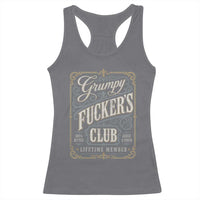 Vintage Grumpy Fuckers Club Lifetime Member Racerback Tank Top Retro Birthday Husband Dad Fathers Day