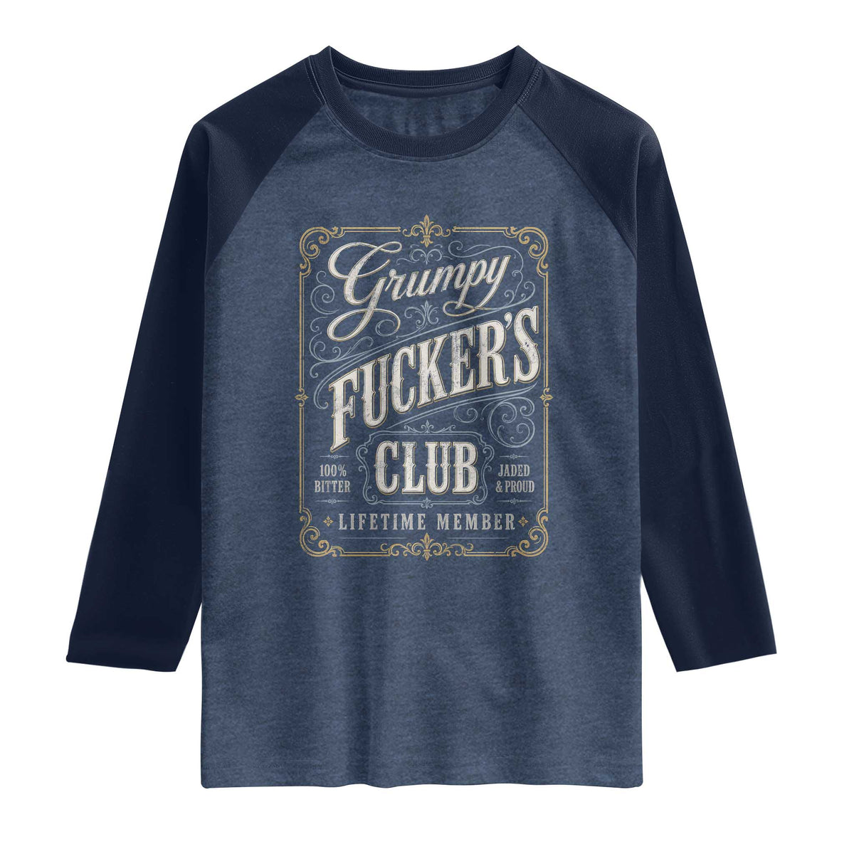 Vintage Grumpy Fuckers Club Lifetime Member Raglan Shirt Retro Birthday Husband Dad Fathers Day