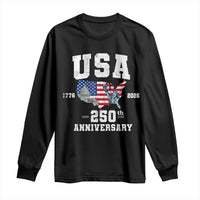 250th Anniversary USA Long Sleeve Shirt 4th of July America US Flag Patriotic 250 Years American Flag