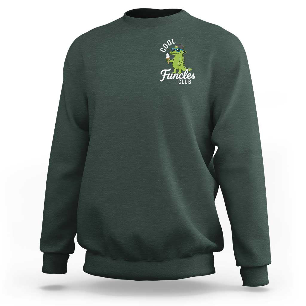 Funny Uncle Sweatshirt Cool Funcles Club Funcle Alligator