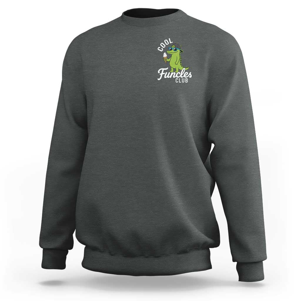 Funny Uncle Sweatshirt Cool Funcles Club Funcle Alligator