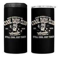 Cool Dads Club 4 in 1 Can Cooler Tumbler Retro Skater Fatherhood Still Cool Just Tired Funny Dad Gifts