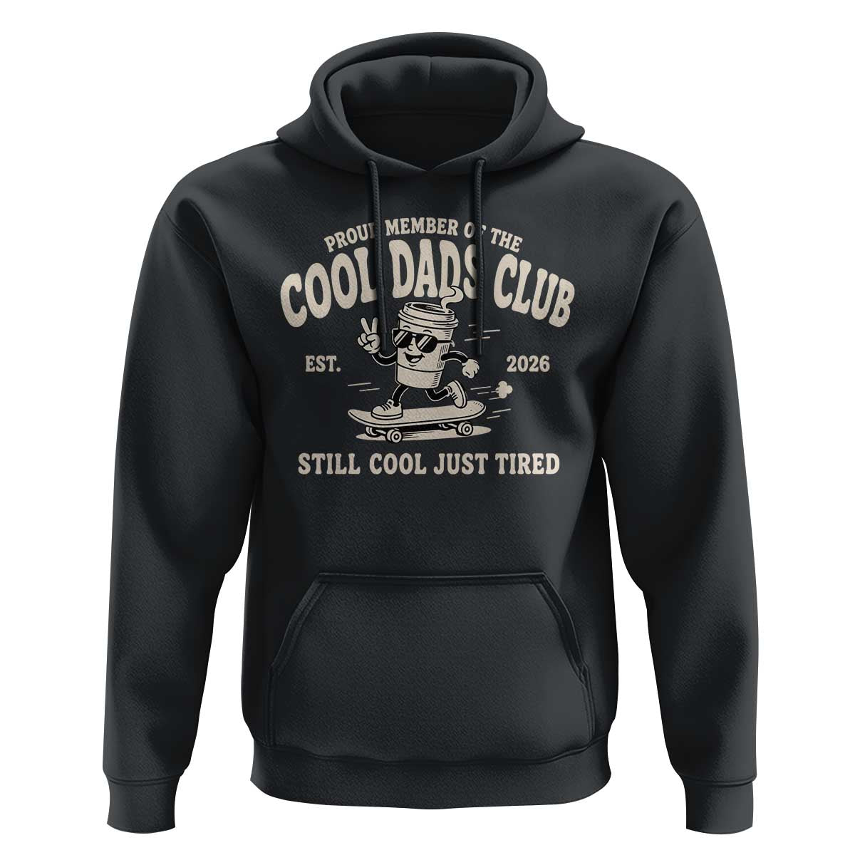 Cool Dads Club Hoodie Retro Skater Fatherhood Still Cool Just Tired Funny Dad Gifts
