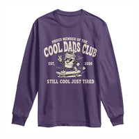 Cool Dads Club Long Sleeve Shirt Retro Skater Fatherhood Still Cool Just Tired Funny Dad Gifts